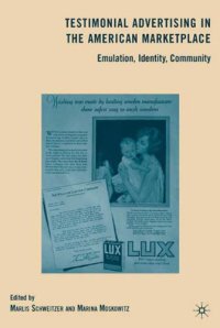 cover of the book Testimonial Advertising in the American Marketplace: Emulation, Identity, Community