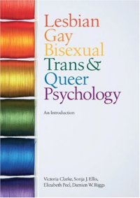 cover of the book Lesbian, Gay, Bisexual, Trans and Queer Psychology: An Introduction