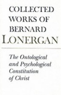 cover of the book The ontological and psychological constitution of Christ