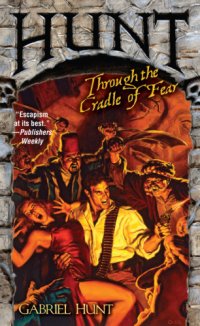 cover of the book Hunt Through the Cradle of Fear