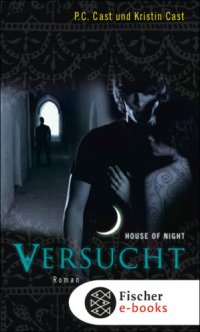 cover of the book Versucht (House of Night 6)