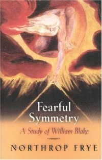 cover of the book Fearful Symmetry: A Study of William Blake