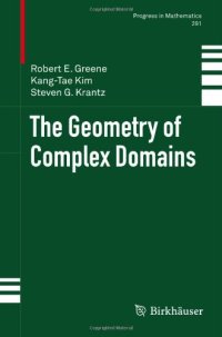 cover of the book The Geometry of Complex Domains