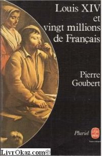 cover of the book Louis XIV et vingt millions de Français (Le Livre de poche ; 8306)