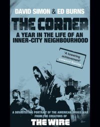 cover of the book The Corner: A Year in the Life of an Inner-City Neighbourhood