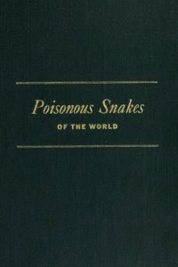 cover of the book Poisonous Snakes of the World; A Manual for Use by the U. S. Amphibious Forces