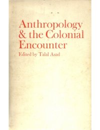 cover of the book Anthropology and the Colonial Encounter