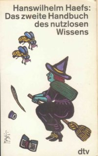 cover of the book Das zweite Handbuch des nutzlosen Wissens. Mit sieben unordentlichen Apropos