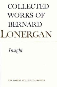 cover of the book Collected Works of Bernard Lonergan: Insight