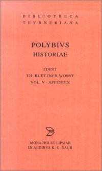 cover of the book Historiae, vol. V: Appendix. Indices. et historiarum conspectus (Bibliotheca scriptorum Graecorum et Romanorum Teubneriana)