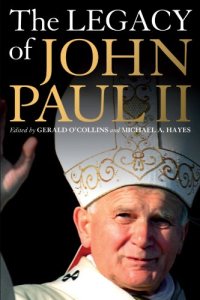 cover of the book The legacy of John Paul II