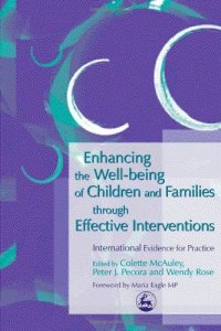 cover of the book Enhancing the Well-Being of Children and Families Through Effective Interventions: International Evidence for Practice