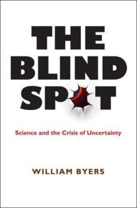 cover of the book The Blind Spot: Science and the Crisis of Uncertainty