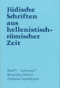 cover of the book Zephanjas Apokalypsen (Jüdische Schriften aus hellenistisch-römischer Zeit JSHRZ V,9)