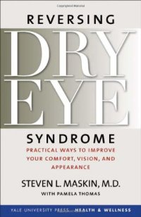 cover of the book Reversing Dry Eye Syndrome: Practical Ways to Improve Your Comfort, Vision, and Appearance