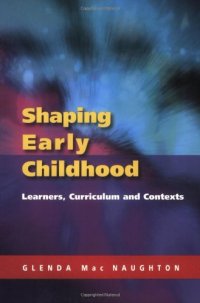 cover of the book Shaping Early Childhood