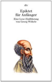 cover of the book Epiktet für Anfänger: Eine Lese-Einführung