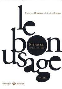 cover of the book Le bon usage : Grammaire française  (14e éd.)