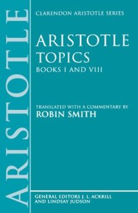 cover of the book Topics Books I & VIII: With excerpts from related texts (Clarendon Aristotle) (Bks.1 & 8)