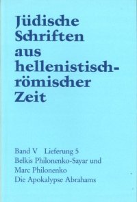 cover of the book Die Apokalypse Abrahams (Jüdische Schriften aus hellenistisch-römischer Zeit JSHRZ V,5)