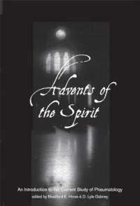 cover of the book Advents of the Spirit: An Introduction to the Current Study of Pneumatology