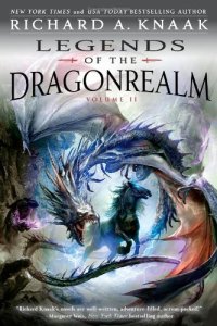 cover of the book Legends of the Dragonrealm, Volume 2