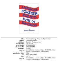 cover of the book Americas Foreign Policy: Drift or Decision