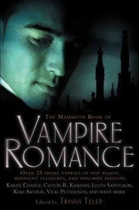 cover of the book The Mammoth Book of Vampire Romance