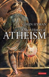 cover of the book A Short History of Atheism (Library of Modern Religion)