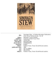 cover of the book Sonovagun Stew: A Folklore Miscellany (Publications of the Texas Folklore Society)