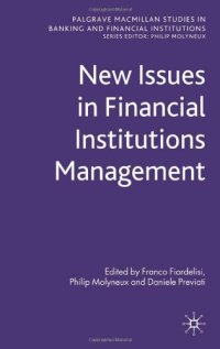 cover of the book New Issues in Financial Institutions Management (Palgrave MacMillan Studies in Banking and Financial Institutions)