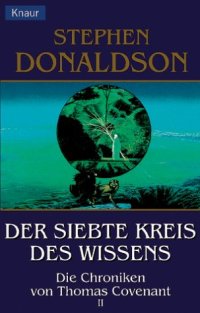 cover of the book Der siebte Kreis des Wissens. Die Chroniken von Thomas Covenant 2