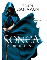 cover of the book Die Heilerin (Die Saga von Sonea, Band 2)