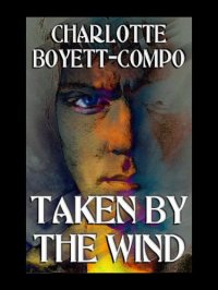 cover of the book Taken by the Wind