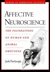 cover of the book Affective Neuroscience: The Foundations of Human and Animal Emotions