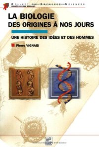 cover of the book Origines de la biologie contemporaine : une histoire des idées et des hommes