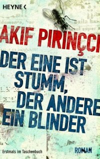 cover of the book Der eine ist stumm, der andere ein Blinder