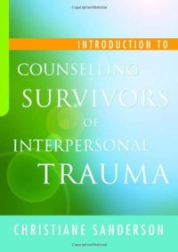 cover of the book Introduction to Counselling Survivors of Interpersonal Trauma