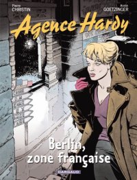 cover of the book Agence Hardy, Tome 5 : Berlin, zone française