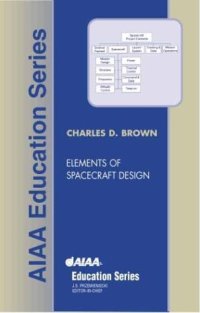 cover of the book Elements of Spacecraft Design (2002)(1st ed.)(en)(610s)