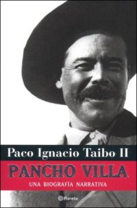 cover of the book Pancho Villa. Una biografía narrativa