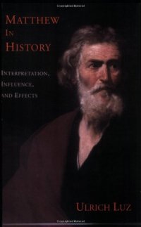 cover of the book Matthew in History. Interpretation, Influence, and Effects