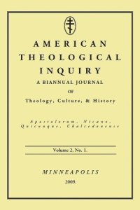 cover of the book American Theological Inquiry, Volume 2, Number 1 2009: Biannual Journal of Theology, Culture & History