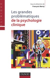 cover of the book Les grandes problèmatiques de la psychologie clinique