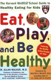 cover of the book Eat, Play, and Be Healthy