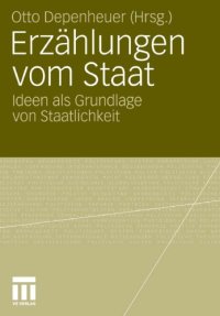 cover of the book Erzählungen vom Staat: Ideen als Grundlage von Staatlichkeit