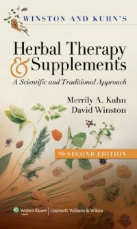 cover of the book Winston & Kuhn's Herbal Therapy and Supplements: A Scientific and Traditional Approach