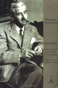 cover of the book Snopes: The Hamlet, The Town, The Mansion (Modern Library)