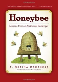 cover of the book Honeybee: Lessons from an Accidental Beekeeper