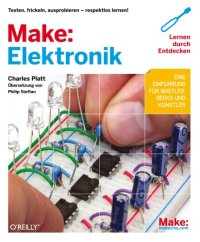 cover of the book Make: Elektronik. Lernen durch Entdecken